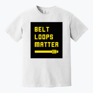 Belt Loops Matter