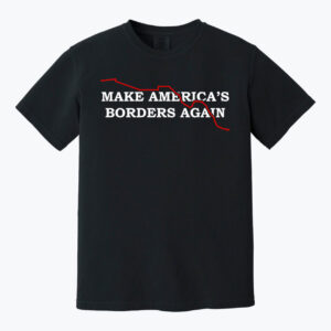 Make America's Borders Again